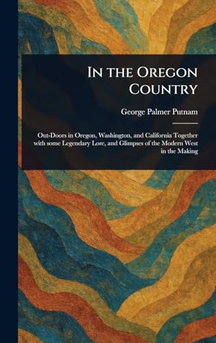 In the Oregon Country von Anson Street Press
