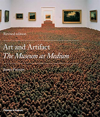 Art and Artifact: The Museum as Medium von THAMES & HUDSON LTD
