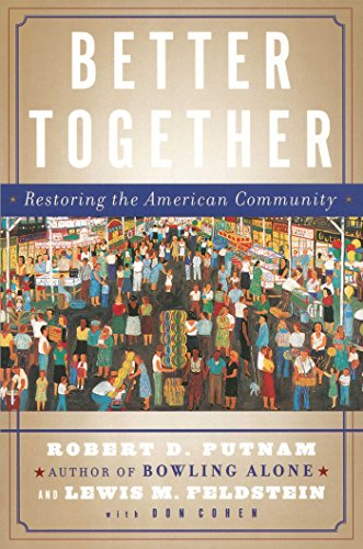 Better Together: Restoring the American Community von Simon & Schuster