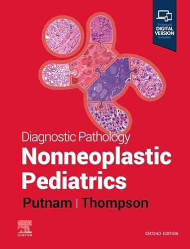Diagnostic Pathology: Nonneoplastic Pediatrics von Elsevier