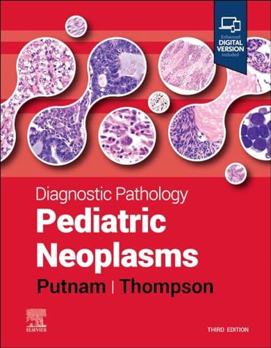 Diagnostic Pathology: Pediatric Neoplasms