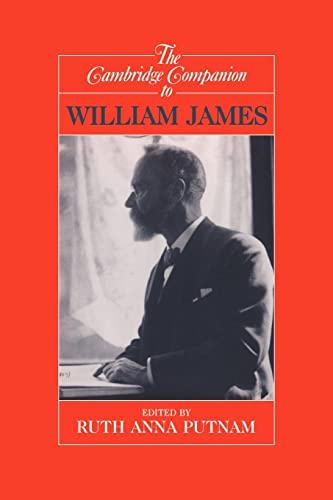 Cambridge Companion William James (Cambridge Companions to Philosophy) von Cambridge University Press