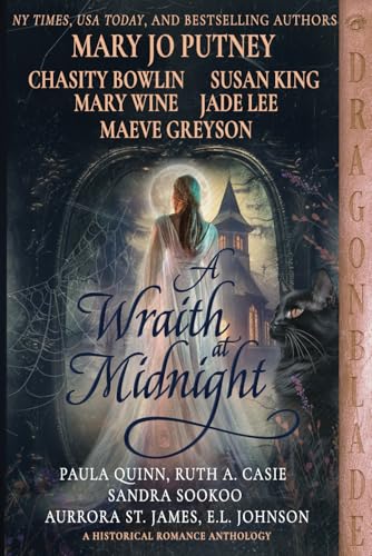 A Wraith at Midnight: A Historical Romance Anthology von Independently published