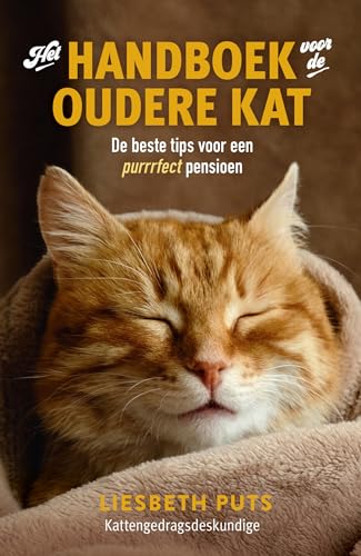 Het handboek voor de oudere kat: de beste tips voor een purrrfect pensioen von Kosmos Uitgevers