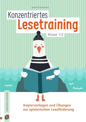 Konzentriertes Lesetraining – Klasse 1/2: Kopiervorlagen und Übungen zur spielerischen Leseförderung von Verlag An Der Ruhr