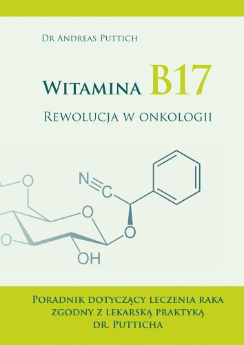 Witamina B17: Rewolucja w onkologii