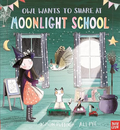 Owl Wants to Share at Moonlight School Owl Wants to Share at Moonlight School von Nosy Crow
