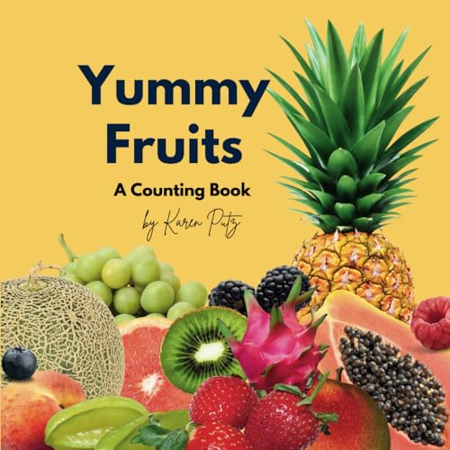 Yummy Fruits: A Counting Book von Barefoot Publications