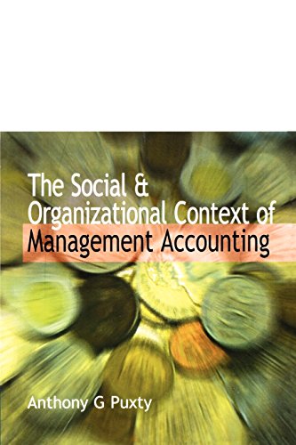 Social and Organizational Context of Management Accounting von Thomson Learning