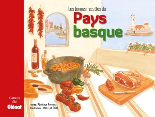 Les bonnes recettes du Pays basque von GLENAT