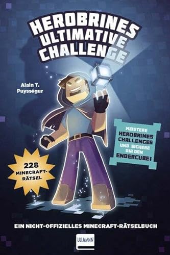 Herobrines ultimative Challenge: Ein nicht-offizielles Minecraft-Rätselbuch