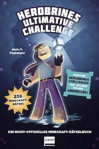Herobrines ultimative Challenge: Rätselbuch für Minecrafter