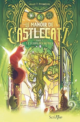 Le Manoir de Castlecatz - Tome 3 Le Temps des Brumes von SCRINEO