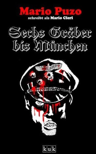 Sechs Gräber bis München (kuk) von Edition Phantasia