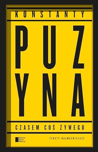Czasem cos zywego Teksty najwazniejsze