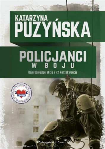 Policjanci W boju von Prószyński Media