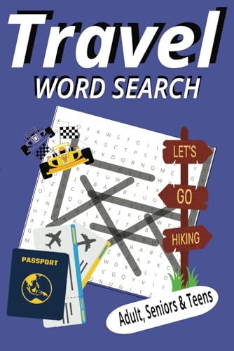 Travel Word Search Puzzle Book: With Easy-to-read Print about Travel Word Search Puzzle Book is the perfect way to relax, 6x9 inches/, 111pages/55 Puzzles...Gift for Vacations, Holidays and Free Time von Independently published