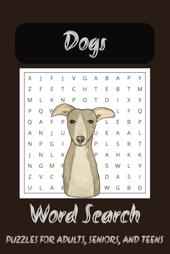 Dog Word Search Puzzle Book: Word Searches with Easy-to-Read Print About Dogs, Dog Lovers, Man's Best Friend, and More | 6x9 inches, 110 pages | 50+ ... Gifts for Vacations, Holidays, and Free Times von Independently published