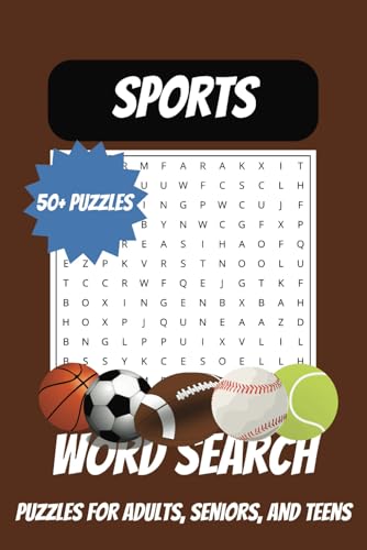 Sports Word Search Puzzle Book: Word Searches with Easy-to-Read Print about Football, Baseball, Basketball, and More | 6x9 Inches, 110 Pages | 50+ ... Gifts for Vacations, Holidays, and Free Times von Independently published
