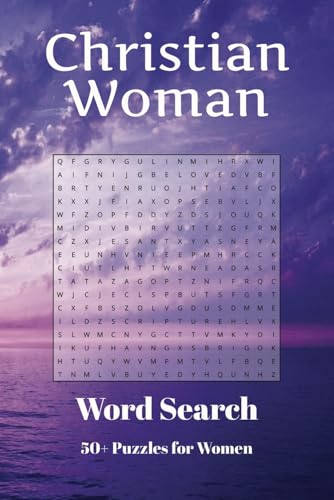 Christian Woman Word Search Puzzle Book: Word Search Puzzles, Easy-to-Read Print, about the Christian Woman's Life, Inspiration, Jesus, and more | 6x9 ... for Free Time, Vacations, and Holidays von Independently published
