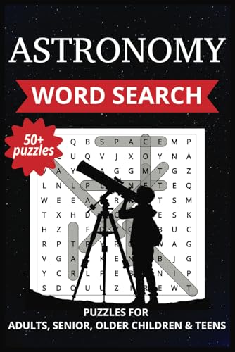 Astronomy Word Search Puzzle Book: Word searches with Easy to Read Print about Space, Stars, Galaxies and More | 6x9 inches, 110 pages | 50+ Puzzles _ Gift for Vacations, Holidays and Free times. Astronomy Word Search Puzzle Book: Word searches with Easy to Read Print about Space, Stars, Galaxies and More | 6x9 inches, 110 pages | 50+ Puzzles _ Gift for Vacations, Holidays and Free times. von Independently published