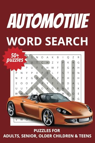Automotive Word Search Puzzle Book for Adults, Senior, Teens and Older Children: Word Searches with Easy to Read Print about Cars, Engines, Vehicle ... _Gift for Vacations, Holidays and Free times. von Independently published