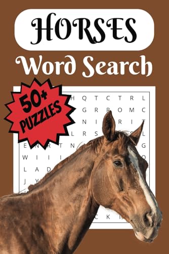 Horse Word Search Puzzle Book: Word Searches with Easy to Read Print about Horses and More | 6x9 inches, 110 pages | 50+ Puzzles Horse Word Search Puzzle Book: Word Searches with Easy to Read Print about Horses and More | 6x9 inches, 110 pages | 50+ Puzzles von Independently published