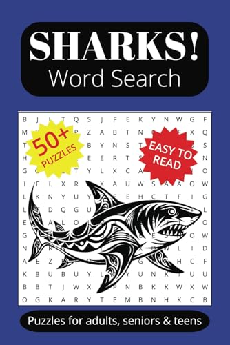 Sharks Word Search Puzzle Book: Word Searches with Easy to Read Print about Sharks, Shark Food, Shark Week, and More | 6x9 inches, 110 pages | 50+ Puzzles … Gift for Vacations, Holidays and Free Times Sharks Word Search Puzzle Book: Word Searches with Easy to Read Print about Sharks, Shark Food, Shark Week, and More | 6x9 inches, 110 pages | 50+ Puzzles … Gift for Vacations, Holidays and Free Times von Independently published