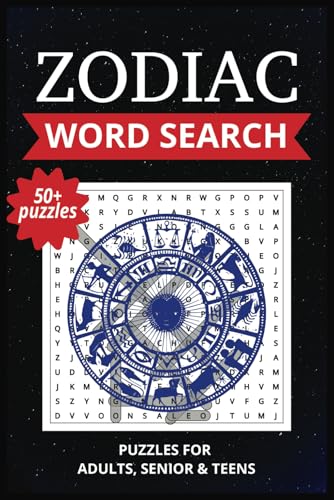 Zodiac Word Search Puzzle Book for Adults, Senior and Teens: Word Searches with Easy to Read Print about Zodiac Signs, Astronomy, Astrology and More | ... for Vacations, Holidays and Free times. Zodiac Word Search Puzzle Book for Adults, Senior and Teens: Word Searches with Easy to Read Print about Zodiac Signs, Astronomy, Astrology and More | ... for Vacations, Holidays and Free times. von Independently published