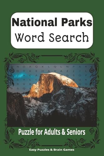 National Parks Word Search Puzzle Book: Easy to Read Print about National Parks and More 50+ Puzzles Gift for Vacation, Holiday, Birthday, Party von Independently published