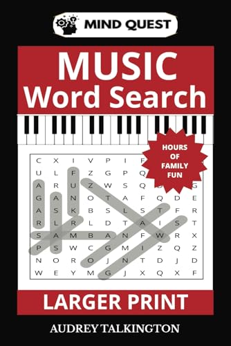 Music Word Search Puzzle Book: With Larger Print, Words are Easy to Read. Solve Puzzles about Music, Instruments, Scales, Musical Genres and More | ... | Makes a Great Gift for All Music Lovers von Independently published