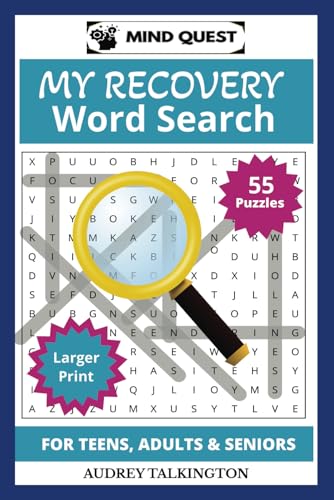 My Recovery Word Search Puzzle Book: Larger Print, Words are Easy to Read. Travel-sized 6x9 Puzzle Book | 110 Pages, 495 Words Related to Recovery, ... More | Answers Included | A Great Gift Idea von Independently published