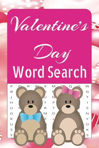 Valentine's Day Word Search Puzzle Book: Word Searches with Easy to Read Print about Valentine's Day, Love, Relationships and More | 6x9 inches, 110 ... for Valentine's Day, Holidays, and Free Times