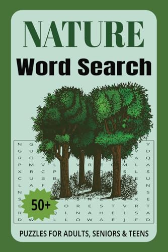 Nature Word Search Puzzle Book: Immerse Yourself in Fun and Relaxing Word Searches Featuring Rivers, Forests, Flowers, and More | 6x9 Inches, 110 ... Nature Lovers, Holidays, and Quiet Moments