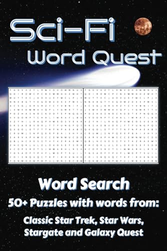 Sci-Fi Word Quest: Sci-Fi Word Search, Word Searches for Teens and Adults, Classic Sci-Fi, TV, Movies and More | 6x9 inches, 110 pages | 50+ Puzzles ... Holidays, Free Time and Sci-Fi Fans von Independently published