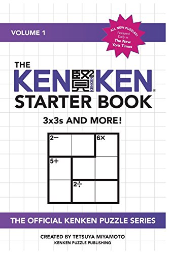 The KenKen Starter Book: 3x3s and More! von Kenken Puzzle Company