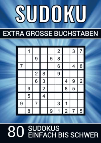 Sudoku extra grosse Buchstaben - 80 Sudokus einfach bis schwer: Rätselheft für Sehbehinderte und ältere Menschen - 80 Rätseln inklusive Erklärung und Lösungen (A4 Format) von Bookmundo Direct