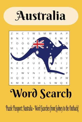 Australia Word Search: Explore Australian Culture, Cities, Festivals & Food Through Relaxing Word Find Puzzles|Over 50 Puzzles with Solutions | Perfect Travel-Size 6"x9" Book von Independently published