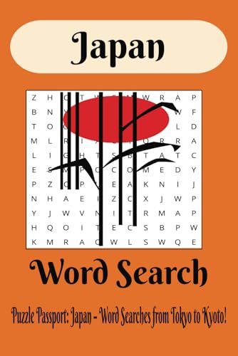Japan Word Search: Explore Japanese Culture, Cities, Festivals & Food Through Relaxing Word Find Puzzles|Over 50 Puzzles with Solutions | Perfect Travel-Size 6"x9" Book von Independently published