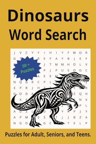 Dinosaurs Word Search Book: Dinosaurs Word Search Book: Word Searches with Easy-to-Read Print about Dinosaurs, Pre-Historic Creatures, and More, 6X9 ... for Vacations, Holidays, and Free Times. von Independently published