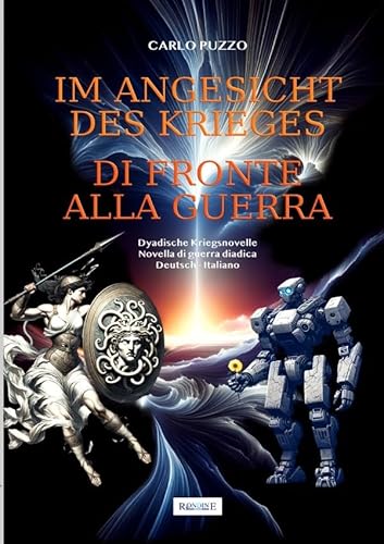Im Angesicht des Krieges - Di fronte alla Guerra von epubli