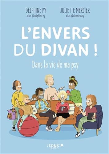 L'envers du divan !: Dans la vie de ma psy