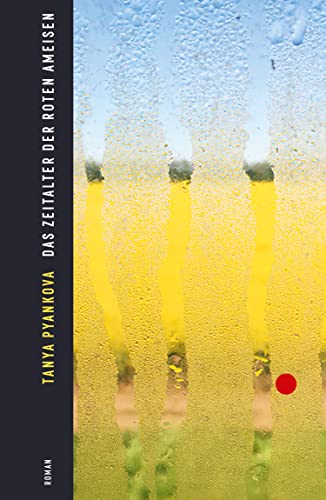 Das Zeitalter der Roten Ameisen: Roman | Ein Dorf in der Ukraine der 30er Jahre in einem Notstand, der aktueller kaum sein könnte von HarperCollins