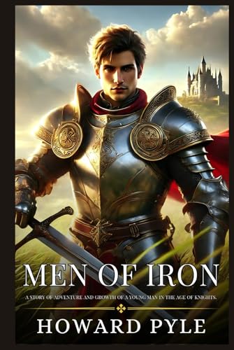 Men of Iron: Enhanced Classic Edition with Original Illustrations Men of Iron: Enhanced Classic Edition with Original Illustrations von Independently published