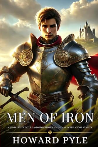 Men of Iron: Enhanced Classic Edition with Original Illustrations Men of Iron: Enhanced Classic Edition with Original Illustrations von Independently published