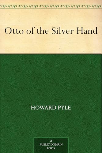 Otto of the Silver Hand Otto of the Silver Hand von Anson Street Press
