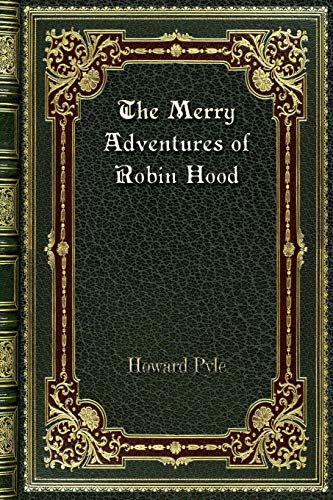 The Merry Adventures of Robin Hood von Blurb