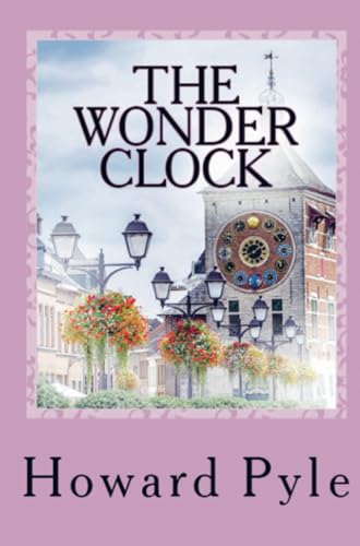 The Wonder Clock The Wonder Clock von E-Kitap Projesi & Cheapest Books