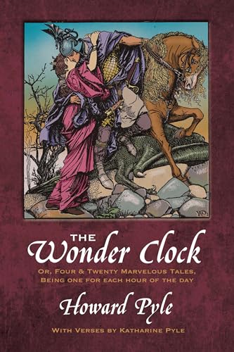 The Wonder Clock: Or Four and Twenty Marvelous Tales (Dover Children's Classics)