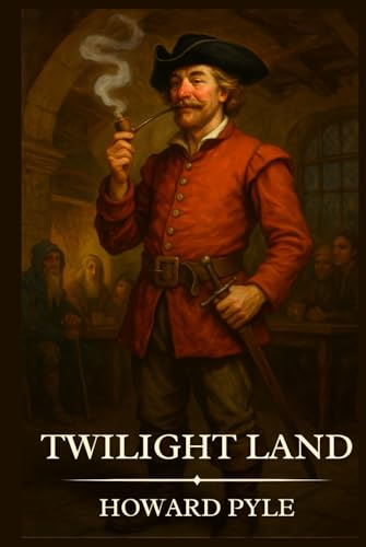 Twilight Land: Timeless Edition Featuring Authentic Illustrations Twilight Land: Timeless Edition Featuring Authentic Illustrations von Independently published
